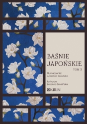 Baśnie japońskie T.3 w.2 - Opracowanie zbiorowe