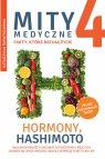 Mity medyczne 4. Hormony, Hashimoto Świątkowska Katarzyna