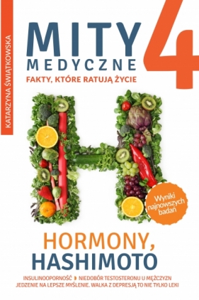 Mity medyczne 4. Hormony, Hashimoto - Świątkowska Katarzyna