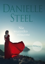 Nie wszystko stracone - Danielle Steel
