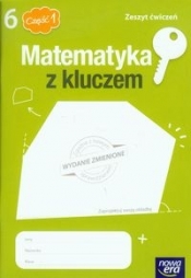 Matematyka z kluczem 6 Zeszyt ćwiczeń Część 1 - Braun Marcin, Mańkowska Agnieszka, Paszyńska Małgorzata