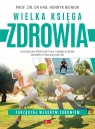 Wielka księga zdrowia Prof. zw. dr hab. Henryk Bieniok