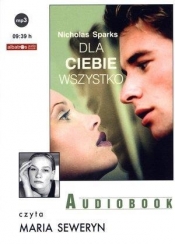 Dla ciebie wszystko (Audiobook) - Nicholas Sparks