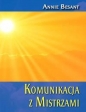 Komunikacja z Mistrzami - Annie Besant, Annie Besant