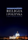 Religia i polityka Zarys problematyki