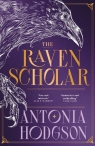The Raven Scholar wer. angielska Antonia Hodgson