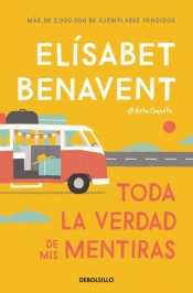 LH Benavent. Toda la verdad de mis mentiras. 2020 ed - Elisabet Benavent