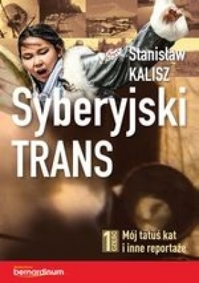Syberyjski trans - Kalisz Stanisław