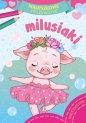 Milusiaki. Maluszkowe malowanie - Opracowanie zbiorowe