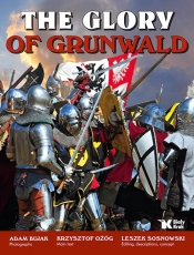 The Glory of Grunwald Chwała Grunwaldu - Ożóg Krzysztof, Bujak Adam