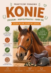 Konie. Tresura, zabawa, opieka - Marta Kępa