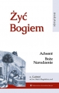 Żyć Bogiem T.I Adwent. Boże Narodzenie - Gabriel od św. Magdaleny