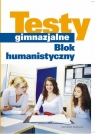 Testy gimnazjalne Blok humanistyczny Leksy Gabriela, Mazur Danuta, Przygońska Bożena