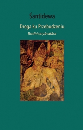Droga ku przebudzeniu - Śantidewa