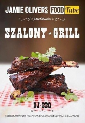 Jamie Oliver's Food Tube Szalony grill - Stevenson Christian