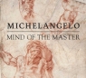 Michelangelo Mind of the Master Peters Emily J.