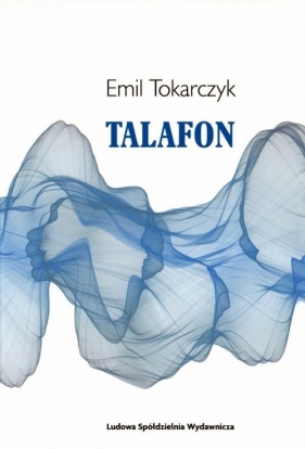 Talafon - Tokarczyk Emil