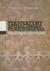 Perspektywy społecznego porozumienia