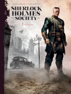 Sherlock Holmes Society. Grzechy syna. Tom 5 - Fabio Passaro, Sylvain Cordurié