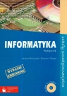 Informatyka Podręcznik z płytą CD szkoły ponadgimnazjalne Bujnowski Ireneusz, Talaga Zbigniew