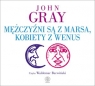 Mężczyźni są z Marsa kobiety z Wenus
	 (Audiobook) Gray John
