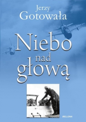 Niebo nad głową - Gotowała Jerzy