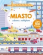 Zabawa z naklejkami. Miasto - Opracowanie zbiorowe