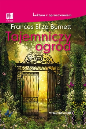 Tajemniczy ogród - Burnett Frances Eliza