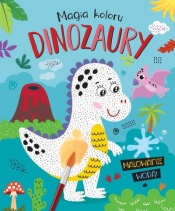 Magia koloru. Dinozaury. Malowanie wodą! - Opracowanie zbiorowe