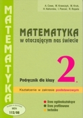 Matematyka LO KL 2. Podręcznik Zakres podstawowy Matematyka w otaczającym nas świecie - Alicja Cewe, Halina Nahorska
