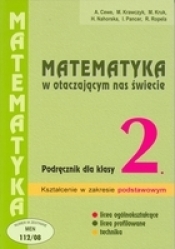 Matematyka LO KL 2. Podręcznik Zakres podstawowy Matematyka w otaczającym nas świecie - Alicja Cewe, Halina Nahorska
