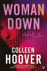 Woman Down. Kobieta na dnie