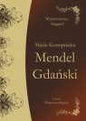 Mendel Gdański Maria Konopnicka