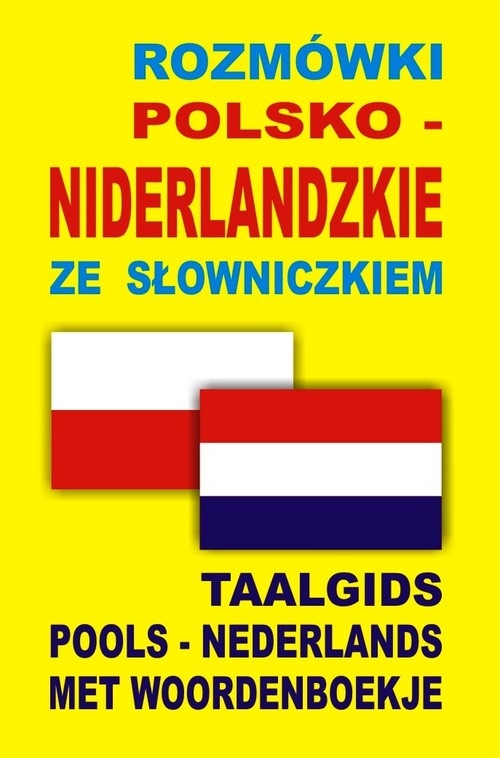 Rozmówki polsko niderlandzkie ze słowniczkiem