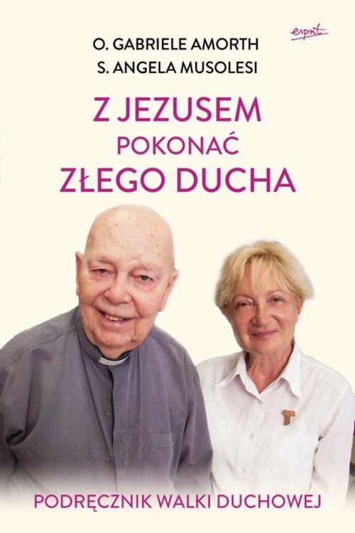 Z Jezusem pokonać złego ducha