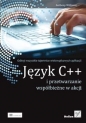Język C++ i przetwarzanie współbieżne w akcji - Anthony Williams