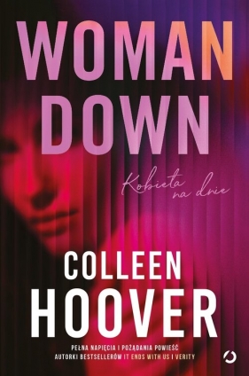 Woman Down. Kobieta na dnie - Colleen Hoover
