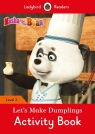 Masha and the Bear: Let's Make Dumplings Activity Book - Ladybird Readers Level