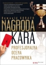 Nagroda i kara. Profesjonalna ocena pracownika Romuald Korach