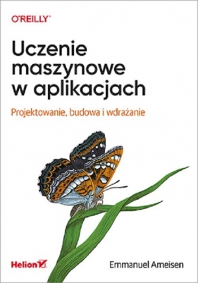 Uczenie maszynowe w aplikacjach - Emmanuel Ameisen