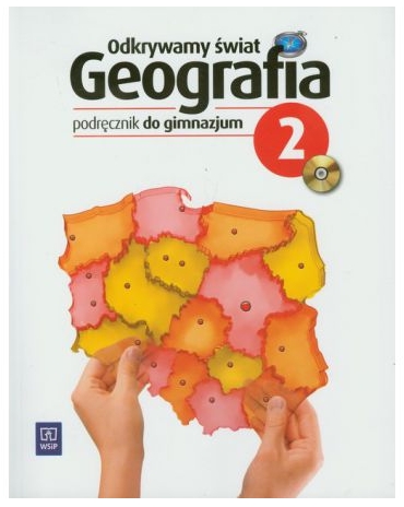 Odkrywamy świat 2. Geografia. Podręcznik z płytą CD