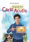 Święty Carlo Acutis Dorota Kozioł, Iwona Walaszek-Sarna