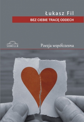 Bez Ciebie tracę oddech - Łukasz Fil