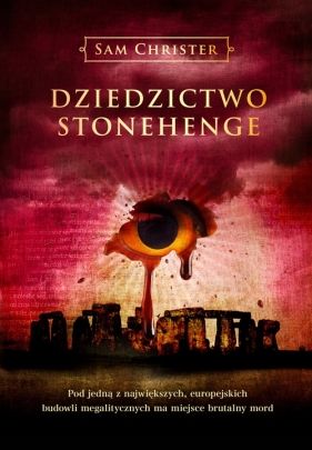 Dziedzictwo Stonehenge - Christer Sam