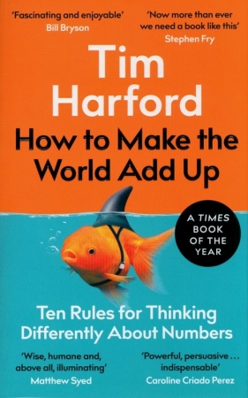 How to Make the World Add Up - Harford Tim