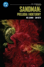Sandman. Preludia i nokturny. DC Compact - Neil Gaiman