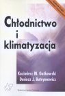 Chłodnictwo i klimatyzacja  Gutkowski Kazimierz