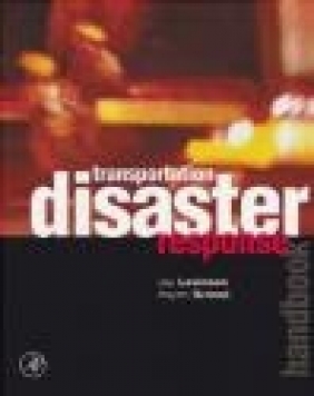 Transportation Disaster Response Jay Levinson, Hayim Granot,  Levinson
