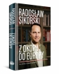 Z okopu do Europy. Trzy dekady w centrum wydarzeń - Radosław Sikorski