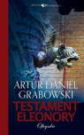 Testament Eleonory Grabowski Artur Daniel
